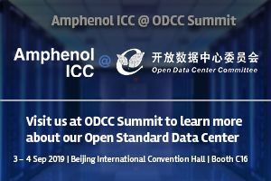 ODCC Summit 2019 – Amphenol ICC Product Showcase
